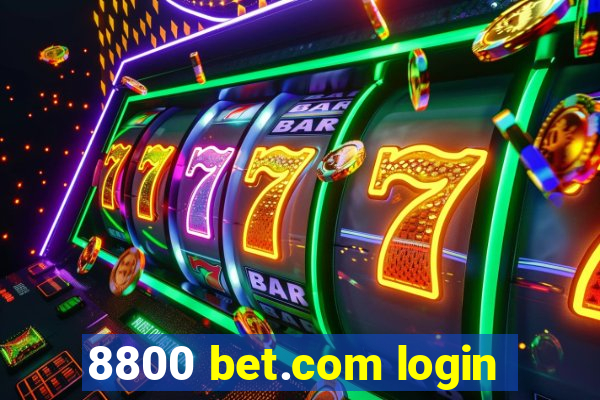 8800 bet.com login